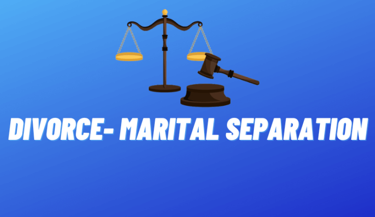 Divorce- Marital Separation